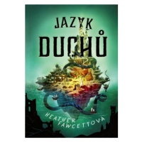 Jazyk duchů | Eva Kadlecová, Heather Fawcett