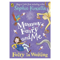 Mummy Fairy and Me 02: Fairy in Waiting