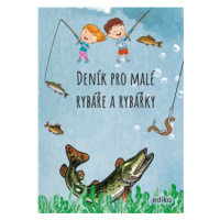 Deník pro malé rybáře a rybářky - Michaela Hrušková