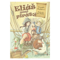 Eliáš mezi piráty - Záchrana kapitána Flinta Nakladatelství Epocha s. r. o.