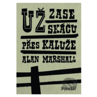 Už zase skáču přes kaluže - Alan Marshall - kniha z kategorie Pro děti