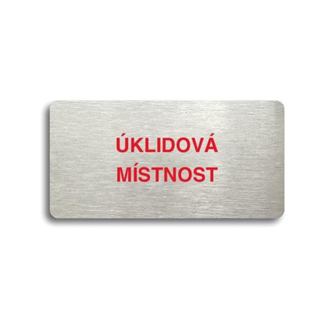 Accept Piktogram "ÚKLIDOVÁ MÍSTNOST" (160 × 80 mm) (stříbrná tabulka - barevný tisk bez rámečku)