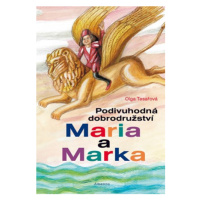 Podivuhodná dobrodružství Maria a Marka | Olga Tesařová, Olga Tesařová