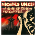 Michaels Uncle: Return of Dark Psychedelia - CD