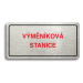 Accept Piktogram "VÝMĚNÍKOVÁ STANICE" (160 × 80 mm) (stříbrná tabulka - barevný tisk)
