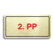 Accept Piktogram "2. PP" (160 × 80 mm) (zlatá tabulka - barevný tisk)
