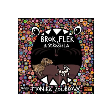Brok, Flek a strašidla - Monika Zoubková - audiokniha Audiostory