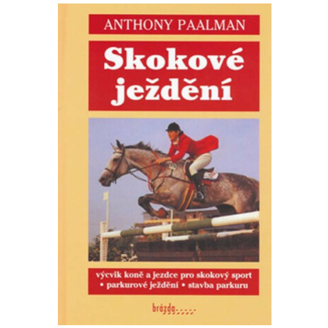 Skokové ježdění - Anthony Paalman