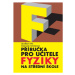 Příručka pro učitele fyziky na střední škole - O. Lepil – E. Svoboda