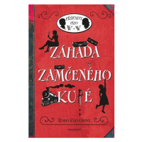 Záhada zamčeného kupé | Robin Stevensová, Nina Tara, Alexandra Niklíčková