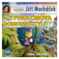 Pinocchiova dobrodružství - Carlo Collodi - audiokniha