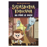 Strašidelná knihovna Na půdě je duch (2. díl)