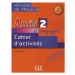 Amis et Compagnie 2 (A1/A2): Cahier d´activités - Colette Samson