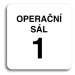 Accept Piktogram "operační sál 1" (80 × 80 mm) (bílá tabulka - černý tisk bez rámečku)