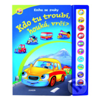 Kdo tu troubí, houká, vrčí? (Kniha se zvuky) - kniha z kategorie Pro děti