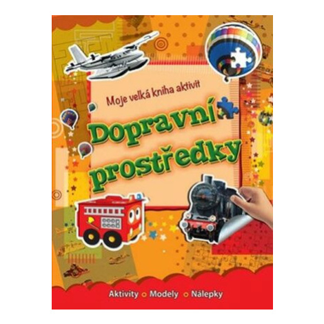 Dopravní prostrědky - Moje velká kniha aktivit FONI book