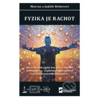 Fyzika je rachot - Judith Weber, Marcus Weber - kniha z kategorie Pro děti