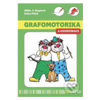 Grafomotorika a koordinace (Ucelený program pro nácvik koordinace pohybu a grafomotoriky) - knih