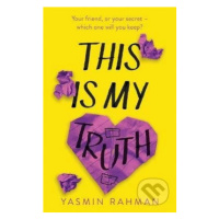 This Is My Truth - Yasmin Rahman - kniha z kategorie Beletrie pro děti