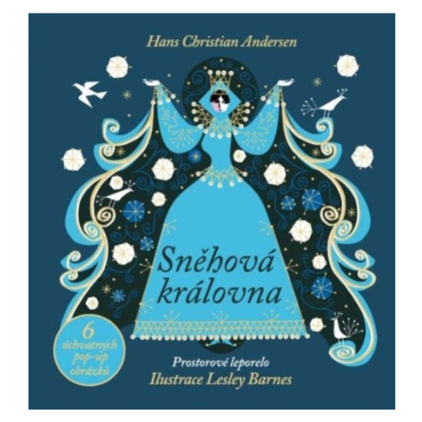 Sněhová královna - Prostorové leporelo - Hans Christian Andersen Svojtka&Co.