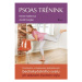 Psoas trénink - Kristin Adlerová, Fengler Arndt