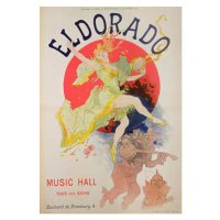 Jules Cheret - Obrazová reprodukce Poster for El Dorado by Jules Cheret, (26.7 x 40 cm)