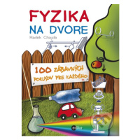 Fyzika na dvore (100 zábavných pokusov pre každého) - kniha z kategorie Pro děti