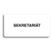 Accept Piktogram "SEKRETARIÁT" (160 × 80 mm) (bílá tabulka - černý tisk bez rámečku)