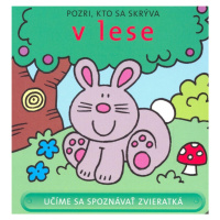 Pozri, kto sa skrýva v lese