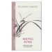 Mjung Sung Korejské umění živé meditace: Myung Sung: The Korean Art of Living Meditation