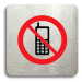 Accept Piktogram "zákaz telefonování" (80 × 80 mm) (stříbrná tabulka - barevný tisk bez rámečku)
