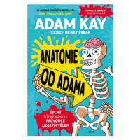 Anatomie od Adama | Adam Kay, Jana Hlávková