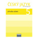 Český jazyk 5 - příručka učitele - Kosová J., Babušová G.