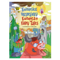 Európske rozprávky/European Fairy Tales (v slovenčine aj v angličtine)