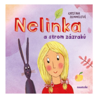 Nelinka a strom zázraků nastole