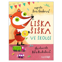 Liška Šiška ve školce