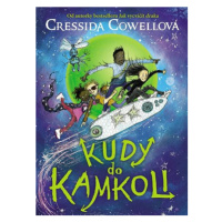 Kudy do kamkoli - Cressida Cowellová