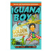 Iguana Boy and the Golden Toothbrush - James Bishop - kniha z kategorie Sci-fi, fantasy a komiks