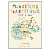 Plasticus maritimus: invazivní druh - Carvalho Bernardo, Isabel Minhós Martins, Ana Pego