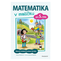 Matematika v malíčku pro 5. třídu | Antonín Šplíchal, Simona Špačková