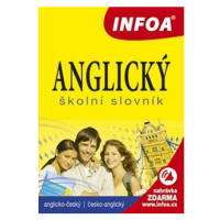 Anglický školní slovník (A-Č, Č-A) INFOA