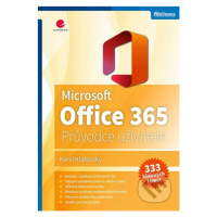 Microsoft Office 365 (Podrobný průvodce) - Karel Klatovský - kniha z kategorie Kancelářské aplik