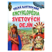 Veľká ilustrovaná encyklopédia svetových dejín - Kolektív autorov - kniha z kategorie Encykloped