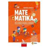 Matematika 7 pro každého sedmáka a sedmačku - Hybridní učebnice