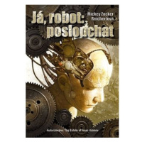 Já robot: poslouchat