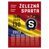 Železná Sparta – 130 let (Defekt) - Vítězslav Houška, Zdeněk Pavlis