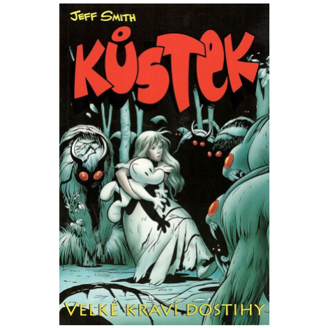 Kůstek: Velké kraví dostihy - Jeff Smith