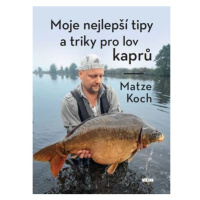 Moje nejlepší tipy a triky pro lov kaprů