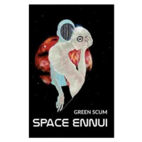 Space Ennui