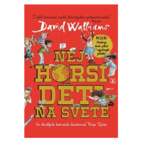 Nejhorší děti na světě - David Walliams